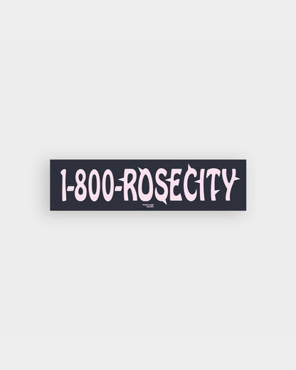 1-800-RoseCity Bumper Sticker